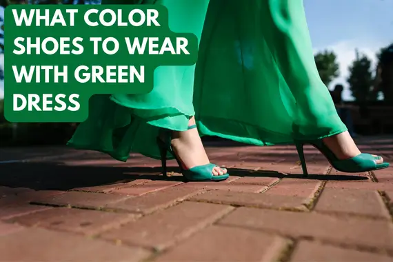 What Color Shoes to Wear With Green Dress