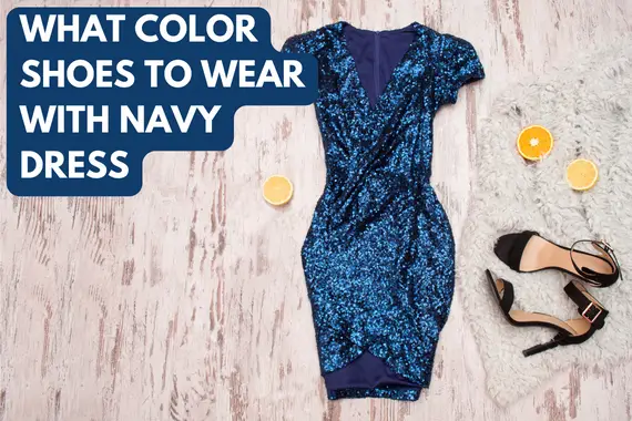 What Color Shoes to Wear With Navy Dress