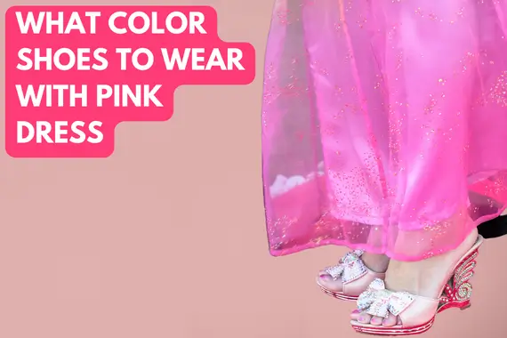 What Color Shoes to Wear With Pink Dress