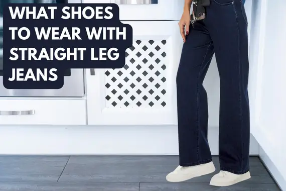 What Shoes to Wear With Straight Leg Jeans